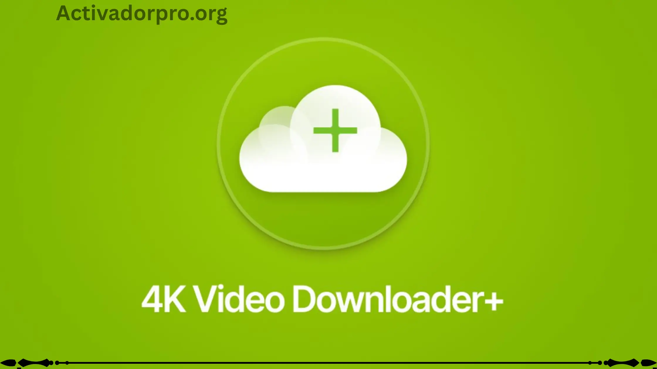 4K Video Downloader Activation Key