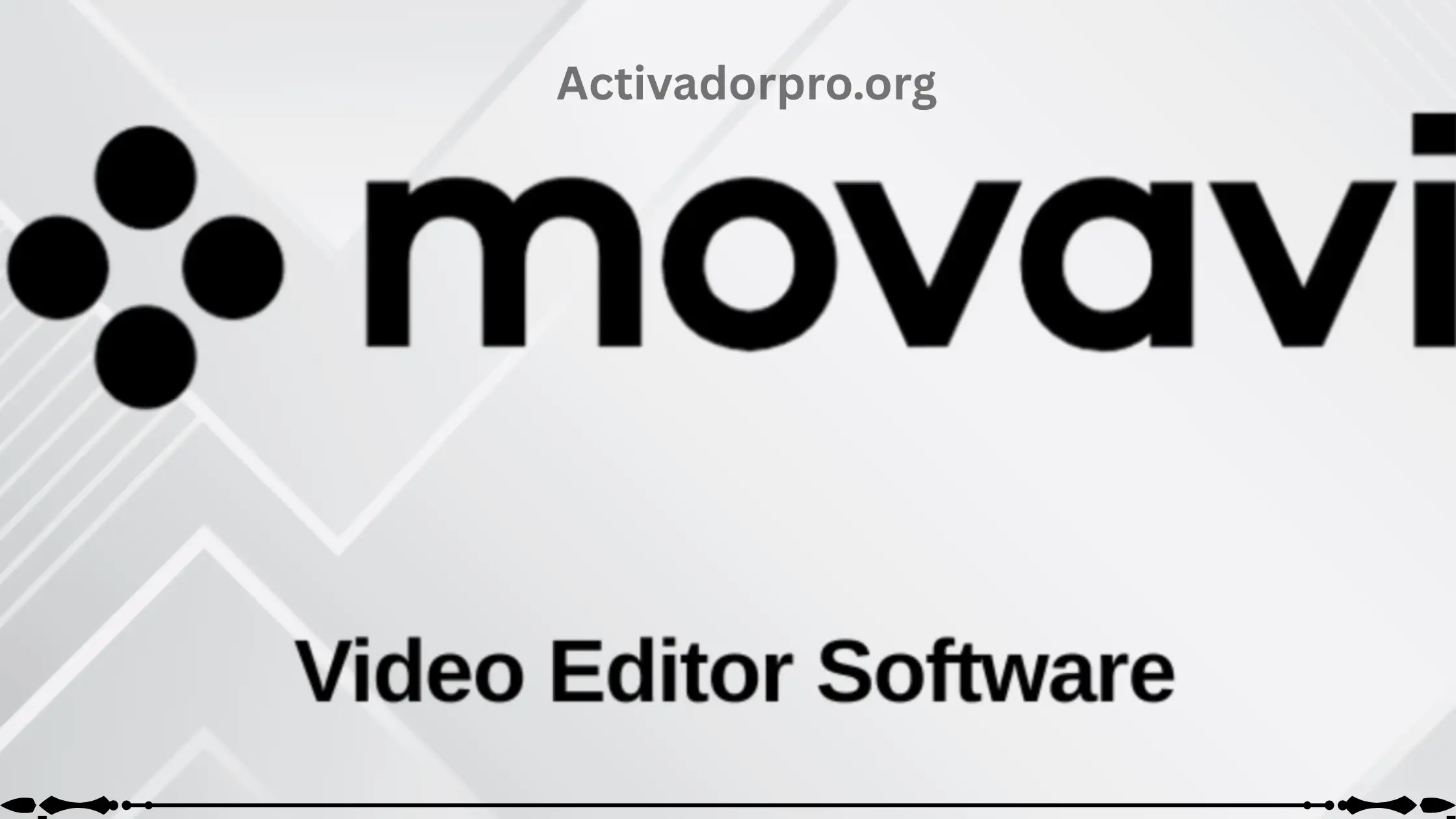 Movavi Video Editor Activation Key